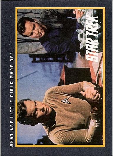 Star Trek 25th Anniversary: Series 1 (Base Set) card 19 What Are Little Girls Made Of?