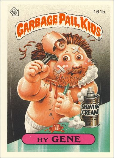Garbage Pail Kids: Series 04 (Base Set) card 161b Hy Gene