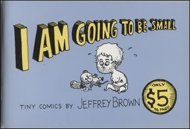 I Am Going To Be Small issue 1