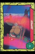 Teenage Mutant Ninja Turtles: Series 1 (Base Set) card 42 Zapped!