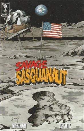 Savage Sasquanaut issue 1-B Craig Babiar Cover