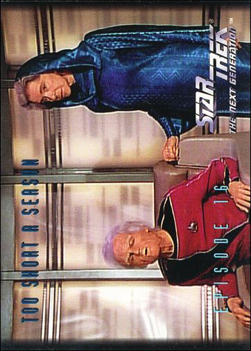 Star Trek: The Next Generation - The Episode Collection Season One (Base Set) card 55 Too Short a Season, Episode 16A