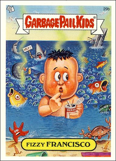 Garbage Pail Kids All-New Series 2 (Base Set)   card 29b Fizzy Francisco