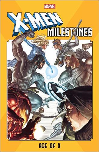 X-Men Milestones: Age of X issue nn