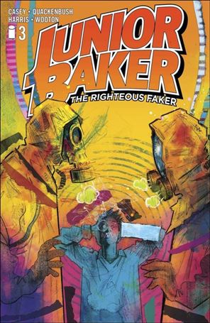 Junior Baker the Righteous Faker issue 3 Ryan Quackenbush Cover