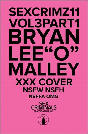 Sex Criminals issue 11-D Polybagged Bryan Lee O’Malley XXX Cover