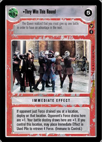 Star Wars: Theed Palace Limited (Base Set) card 102 They Win This Round