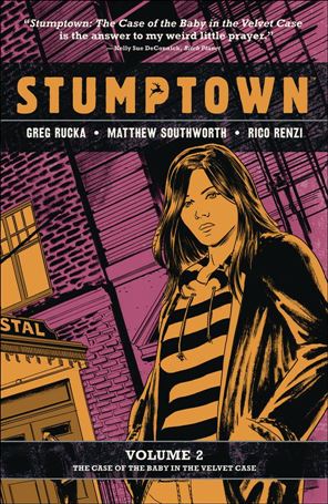 Stumptown issue 2 The Case of the Baby in the Velvet Case