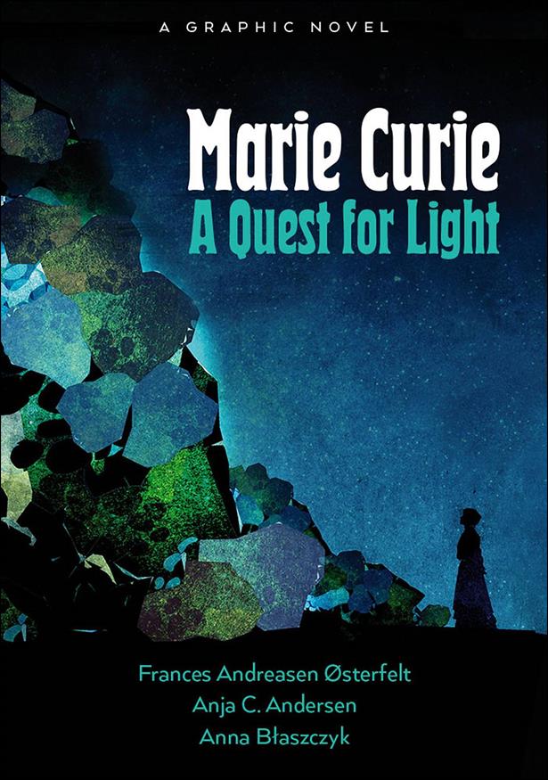 Marie Curie: A Quest for Light issue nn