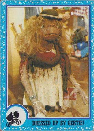 E.T. The Extra-Terrestrial (Base Set) card 36 Dressed Up By Gertie!