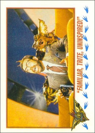 Gremlins 2: The New Batch (Base Set) card 51 "Familiar, Trite, Uninspired!"