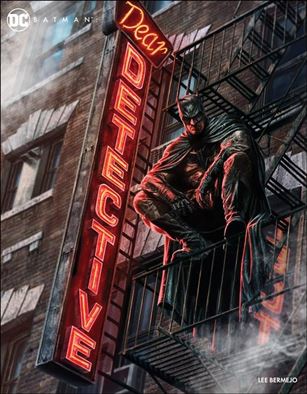 Batman: Dear Detective issue 1-B Lee Bermejo 1:25 Cover