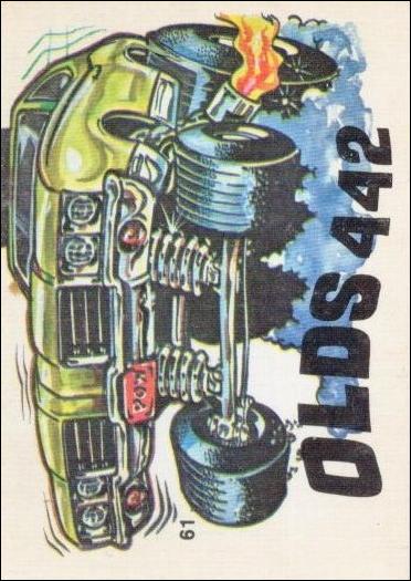 Fiends and Machines  (Base Set) card 61 Olds 442