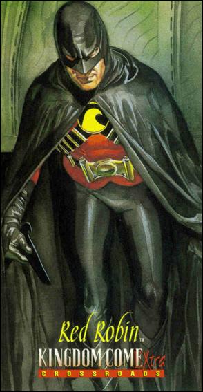 Kingdom Come Xtra (Base Set) card 43 Crossroads: Red Robin