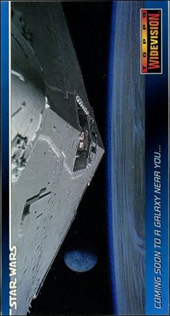 Star Wars Widevision (Promo) card SWP4 Coming Soon To A Galaxy Near You...