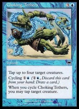 Magic the Gathering: Onslaught (Base Set) card 74 Choking Tethers
