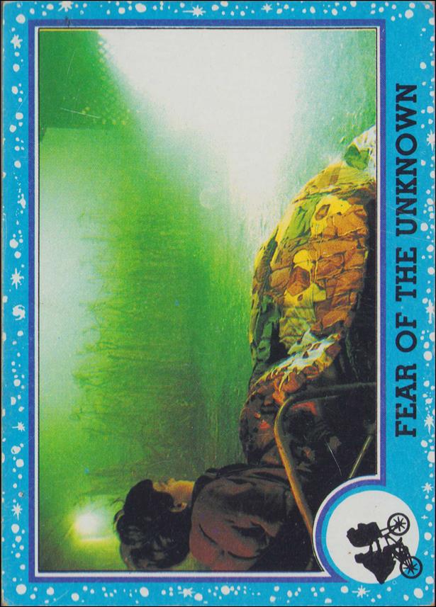 E.T. The Extra-Terrestrial (Base Set) card 10 Fear of the Unknown