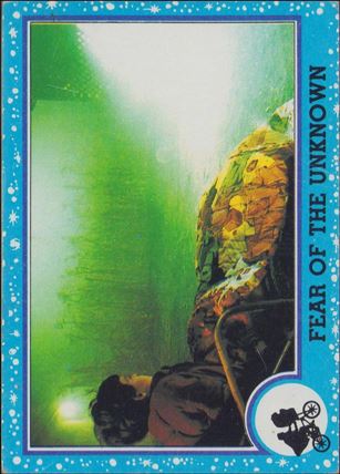 E.T. The Extra-Terrestrial (Base Set) card 10 Fear of the Unknown