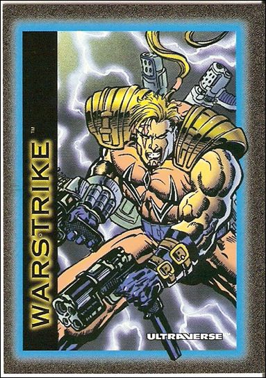 Ultraverse: Series 1 (Base Set) card 42 Warstrike
