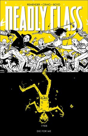 Deadly Class issue 4 1988 Die for Me