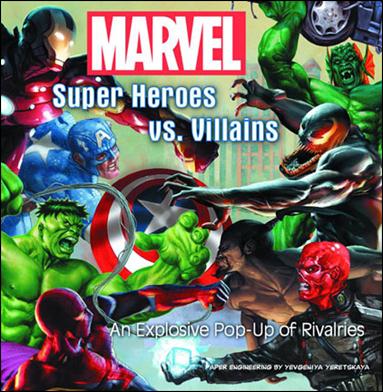 Marvel Super Heroes vs Villains: An Explosive Pop-Up of Rivalries issue nn