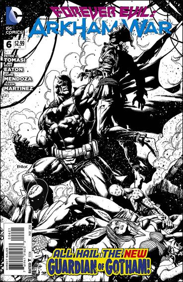 Forever Evil: Arkham War issue 6-B Black and White 1:25 Cover