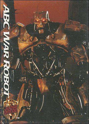 Judge Dredd: The Movie (Base Set) card 46 ABC War Robot
