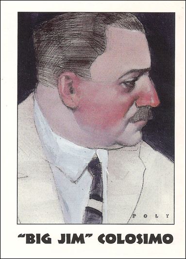 True Crime (Base Set) card 3 "Big Jim" Colosimo