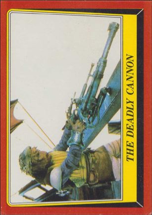 Star Wars: Return of the Jedi: Series 1 (Base Set) card 50 The Deadly Cannon