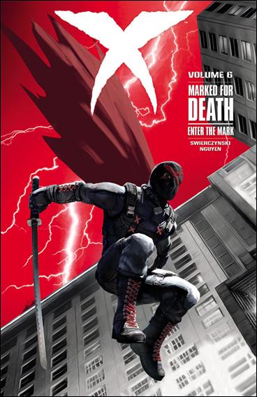 X issue 6 Marked for Death--Enter the Mark