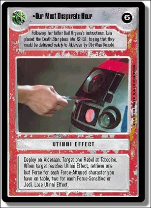 Star Wars: Premiere Limited (Base Set) card 228 Our Most Desperate Hour