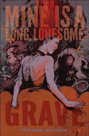 Mine is a Long, Lonesome Grave issue 3-B Kelsey Ramsay Cover