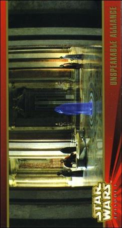 Star Wars: Episode I Widevision: Series 1 (Base Set) card 60 Unspeakable Alliance