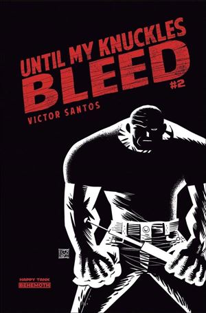 Until My Knuckles Bleed issue 2-D 1:5 Black Cover