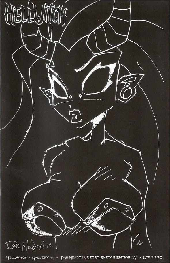 Hellwitch: Gallery issue 1-C Dan Mendoza Necro Sketch Edition "A" 1/30