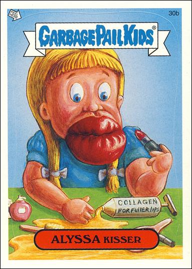 Garbage Pail Kids All-New Series 2 (Base Set)   card 30b Alyssa Kisser