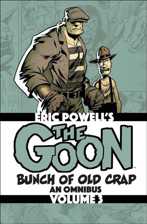 Goon Bunch of Old Crap: An Omnibus issue 3