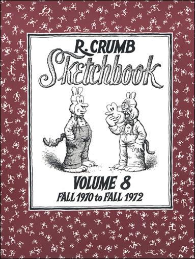 R. Crumb Sketchbook issue 8