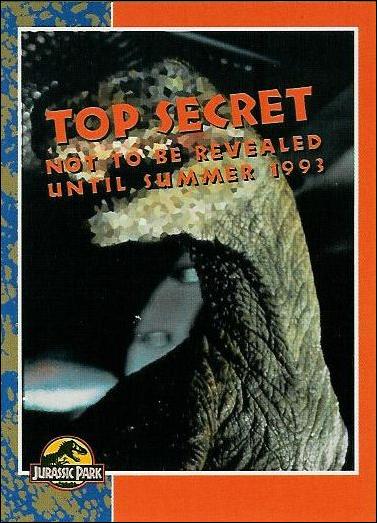 Jurassic Park (Promo) card nn3 Top Secret