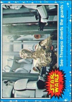 Star Wars: Series 1 (Base Set) card 34 See-Threepio diverts the guards