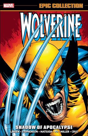 Wolverine: Epic Collection issue 12 Shadow of Apocalypse