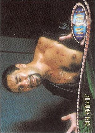 Farscape: Season Three (Base Set) card 170 “Green-Eyed Monster”