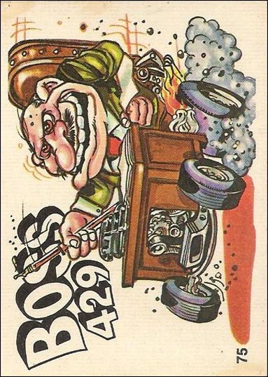 Oddest Odd Rods (Base Set) card 75 Boss 429 (Fan Art on Back)