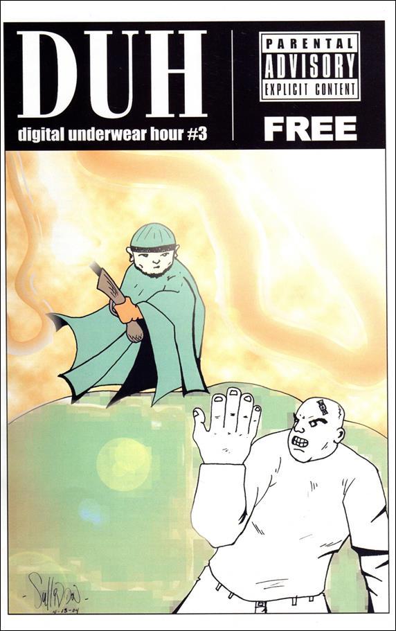 DUH: Digital Underwear Hour issue 3
