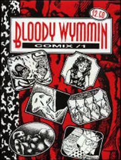 Bloody Wymmin Comix issue 1