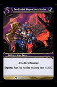 World of Warcraft: March of the Legion (Base Set) card 122 Two-Handed Weapon Specialization