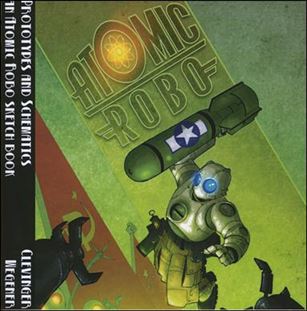 Atomic Robo: Prototypes and Schematics Cover Image 1