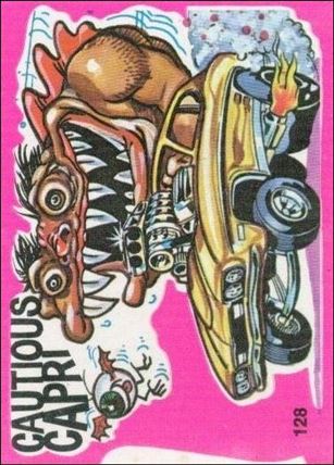 Fantastic Odd Rods: Series 1 (Base Set) card 128 Cautious Capri