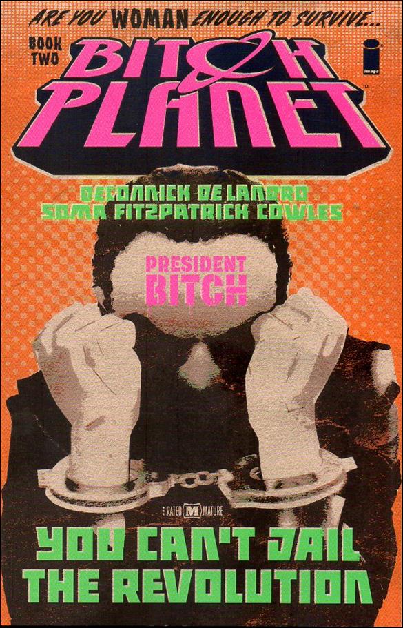 Bitch Planet issue 2 President Bitch
