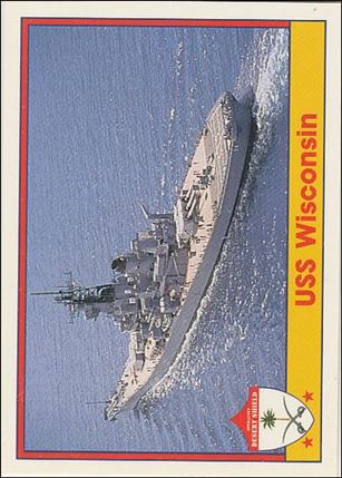 Operation Desert Shield (Base Set) card 106 USS Wisconsin